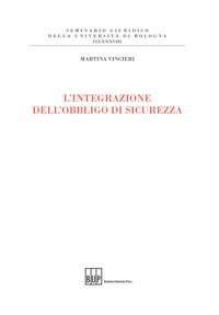 L' integrazione dell'obbligo di sicurezza - Martina Vincieri - copertina