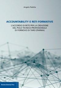 Accountability e reti formative. L'accordo di rete per la creazione del Polo tecnico-professionale di Fornovo di Taro (Parma) - Angelo Paletta - copertina