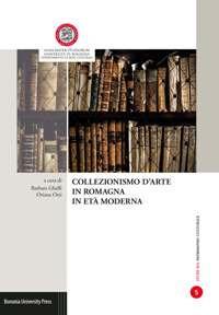 Collezionismo d'arte in Romagna in età moderna - copertina