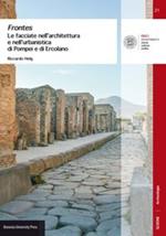 Frontes. Le facciate nell'architettura e nell'urbanistica di Pompei e di Ercolano