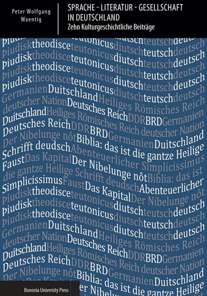 Sprache, literatur, gesellschaft in Deutschland. Zehn kulturgeschichtliche beiträge - Peter W. Waentig - copertina