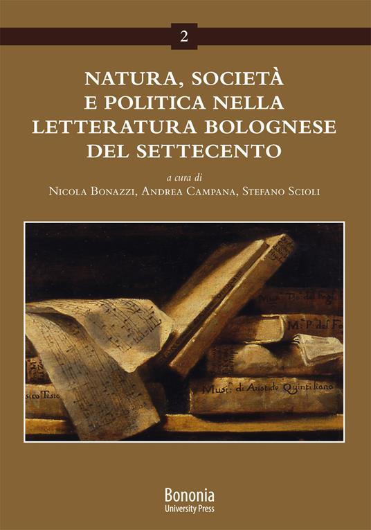 Natura, società e politica nella letteratura bolognese del Settecento - copertina
