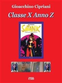 Classe X anno Z - Gioacchino Cipriani - ebook