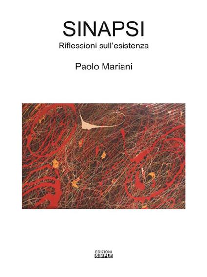 Sinapsi. Riflessioni sull'esistenza - Paolo Mariani - ebook