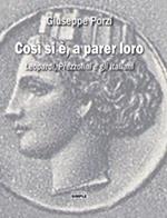 Così si è, a parer loro. Leopardi, Prezzolini e gli italiani