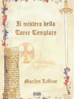 Il mistero della torre templare