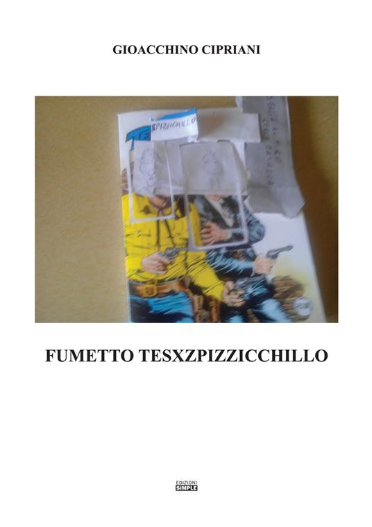 Fumetto Tesxzpizzicchillo - Gioacchino Cipriani - copertina