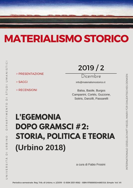 Materialismo storico. Rivista di filosofia, storia e scienze umane (2019). Vol. 2: egemonia dopo Gramsci # 2: storia, politica e teoria (Urbino 2018), L'. - copertina