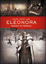 Eleonora. Regina di Francia