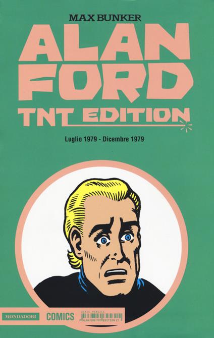 Alan Ford. TNT edition. Vol. 21: Luglio 1979-Dicembre 1979 - Max Bunker,Paolo Piffarerio - copertina