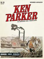 La regina del Missouri. Ken Parker classic. Vol. 23