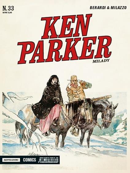 Milady. Ken Parker classic. Vol. 33 - Giancarlo Berardi,Ivo Milazzo - copertina