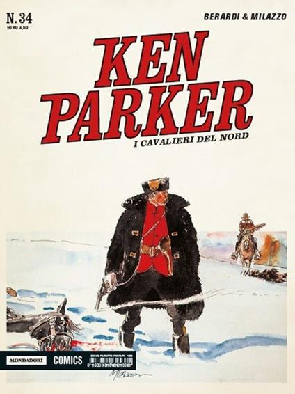 I cavalieri del Nord. Ken Parker classic. Vol. 34 - Giancarlo Berardi,Ivo Milazzo - copertina