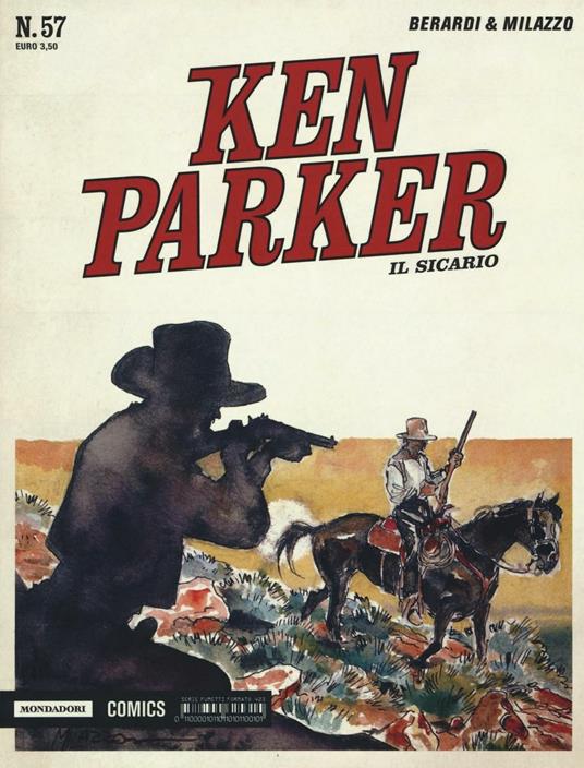 Il sicario. Ken Parker classic. Vol. 57 - Giancarlo Berardi,Ivo Milazzo - copertina