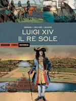 Luigi XIV. Il Re Sole