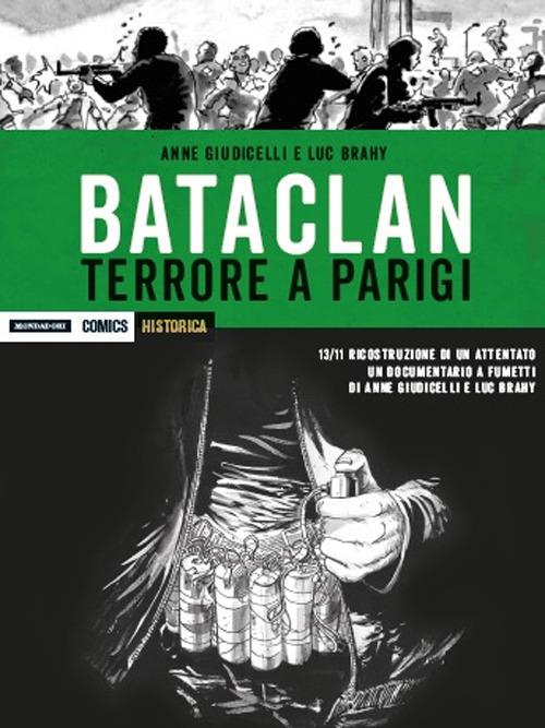 Bataclan. Terrore a Parigi - Anne Giudicelli,Luc Brahy - copertina