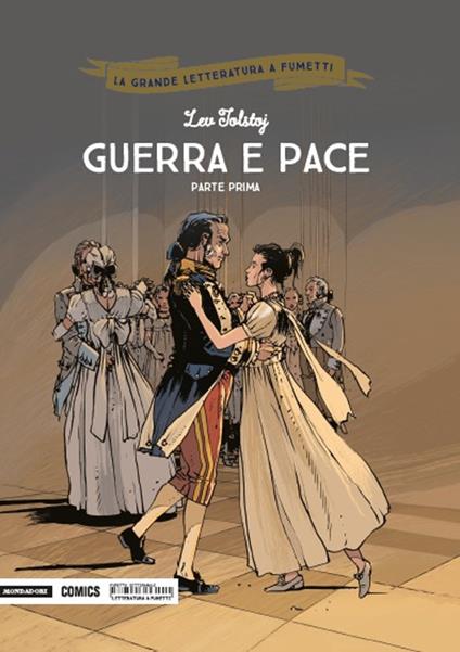 Guerra e pace. Parte prima - Lev Tolstoj,Frédéric Brémaud,Thomas Campi - copertina