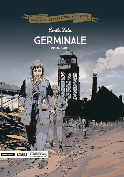 Germinale. Prima parte - Émile Zola,Philippe Chanoinat,Jean-Michel Arroyo - copertina