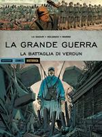 La grande guerra. La battaglia di Verdun