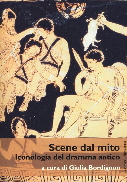 Scene dal mito. Iconologia del dramma antico - copertina