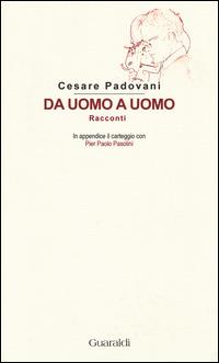 Da uomo a uomo - Cesare Padovani - copertina