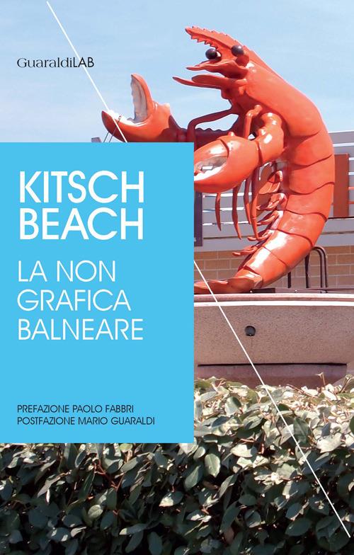 Kitsch beach. La non grafica balneare - copertina