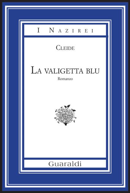 La valigetta blu - Cleide - ebook