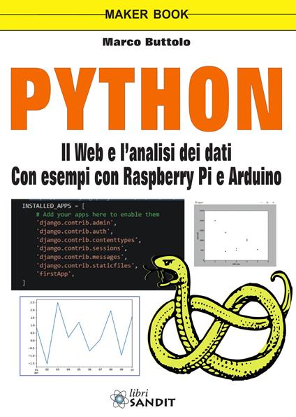 Python. Il web e l'analisi dei dati. Con esempi con Raspberry Pi e Arduino - Marco Buttolo - copertina
