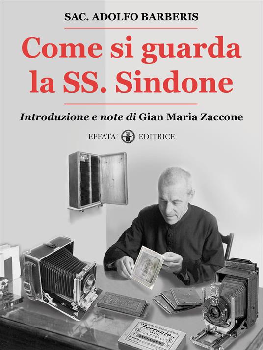 Come si guarda la SS. Sindone - Adolfo Barberis - ebook