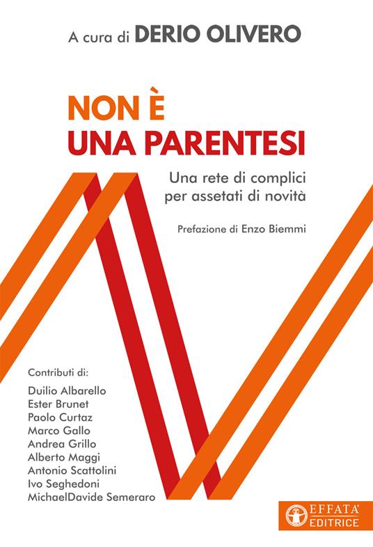 Non è una parentesi. Una rete di complici per assetati di novità - Derio Olivero - ebook