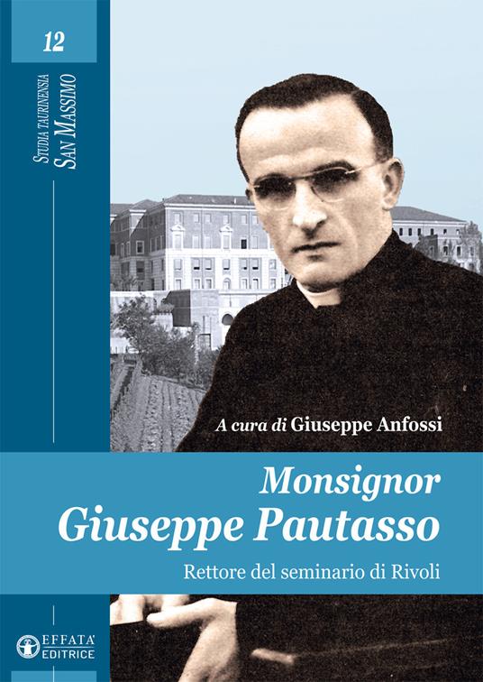 Monsignor Giuseppe Patuasso rettore del seminario di Rivoli - copertina