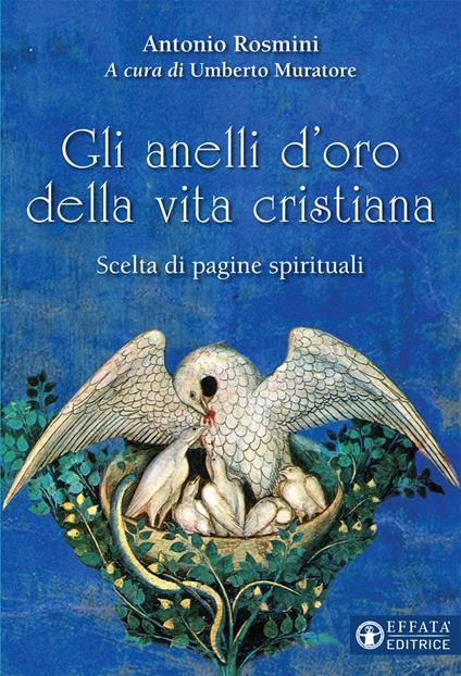 Gli anelli d'oro della vita cristiana. Scelta di pagine spirituali - Antonio Rosmini - copertina