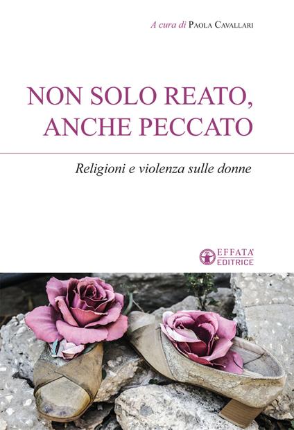 Non solo reato, anche peccato. Religioni e violenza sulle donne - copertina