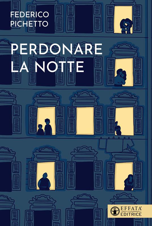 Perdonare la notte - Federico Pichetto - copertina