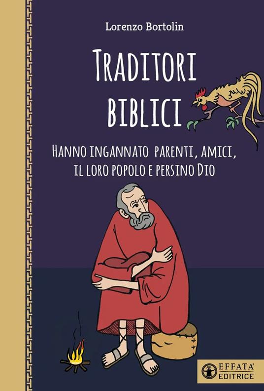 TRADITORI BIBLICI di Lorenzo Bortolin