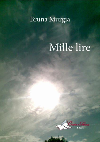 Mille lire - Bruna Murgia - ebook