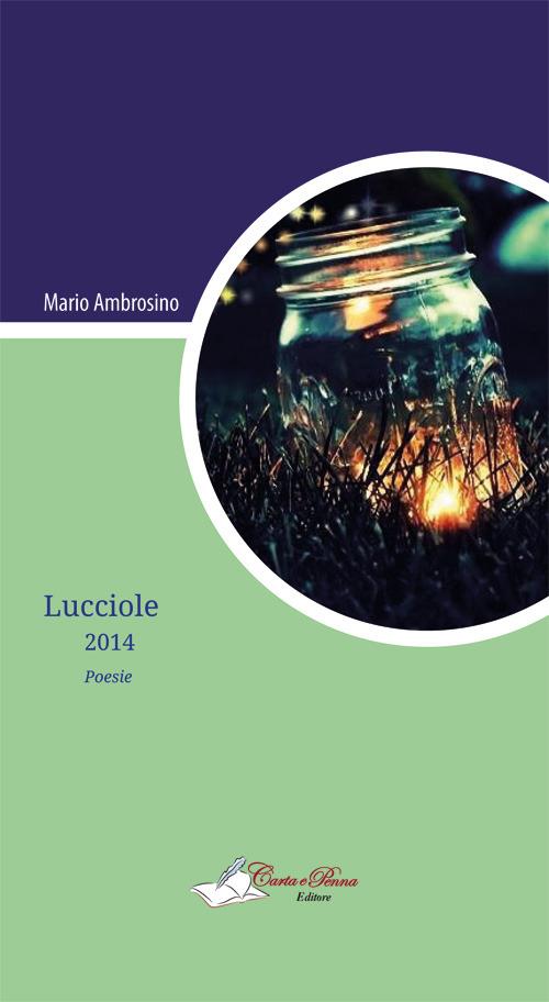 Lucciole. Raccolta di poesie 2014 - Mario Ambrosino - copertina