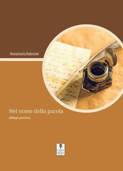 Nel nome della parola - Annamaria Balossini - copertina