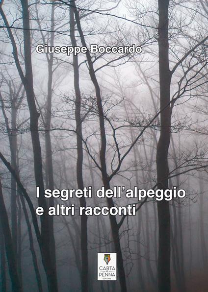 I segreti dell'alpeggio e altri racconti - Giuseppe Boccardo - copertina