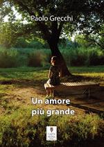 Un amore più grande