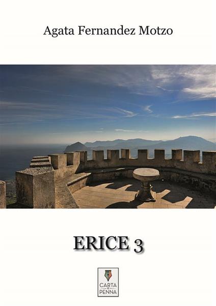 Erice - Agata Fernandez Motzo - ebook