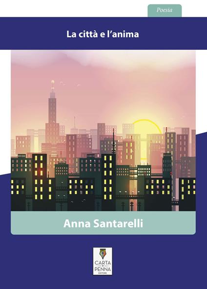 La città e l'anima - Anna Santarelli - copertina