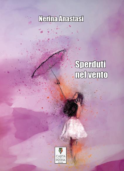 Sperduti nel vento - Nerina Anastasi - copertina