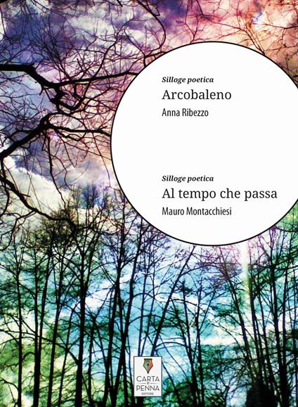 Arcobaleno-Al tempo che passa - Mauro Montacchiesi,Anna Ribezzo - copertina