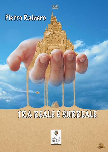 Tra reale e surreale - Pietro Rainero - copertina