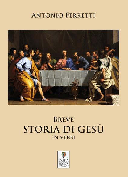 Breve storia di Gesù in versi - Antonio Ferretti - copertina