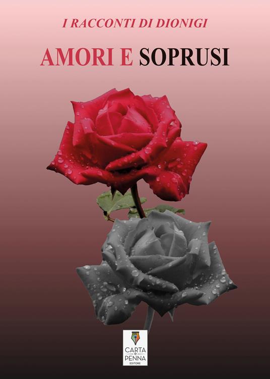 Amori e soprusi - Dionigi Mainini - copertina
