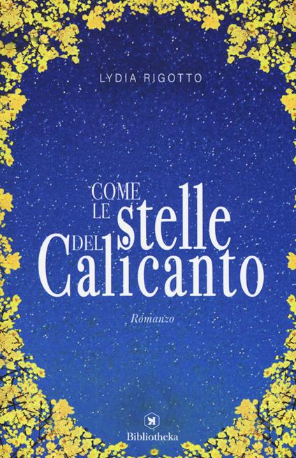 Come le stelle del calicanto - Lydia Rigotto - copertina