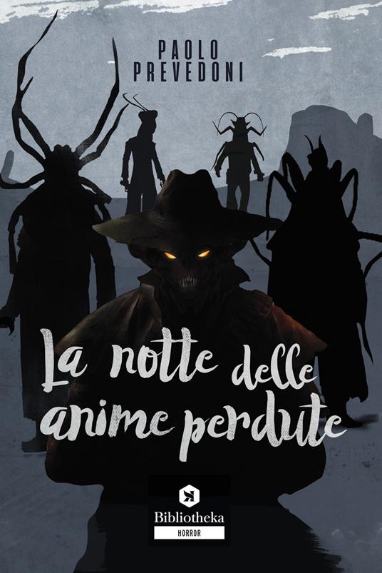 La notte delle anime perdute - Paolo Prevedoni - copertina