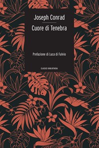 LN2- CUORE DI TENEBRA- JOSEPH CONRAD- UNIVERSALE ECONOMICA FELTRINELLI- B-  JXS60